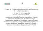 Zadanie pn. „Wydarzenie ekologiczne w Szkole Podstawowej Nr 1 w Jodłowej pod nazwą „ŻYJMY EKOLOGICZNIE”